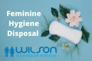 High-Quality Feminine Hygiene Services for Middlesbrough Businesses 1 Wilson washroom services Feminine Hygiene disposal Middlesborough